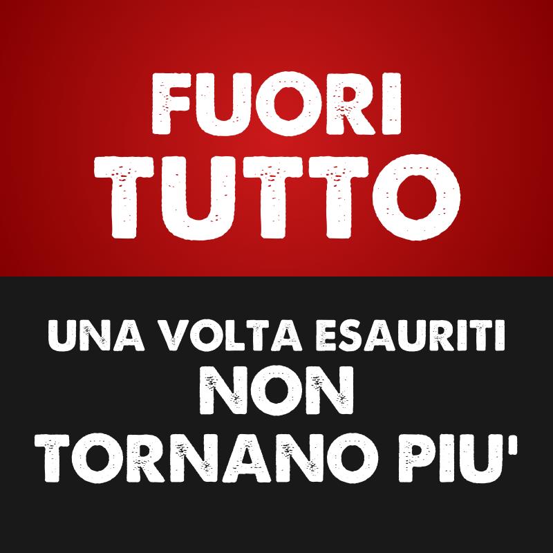 FUORI TUTTO  Clearance Sale IT